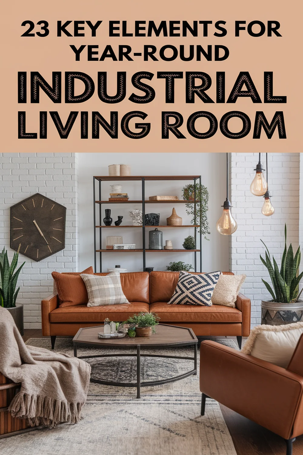 Image for: 23 Key Elements for Year-Round Industrial Style Living Room